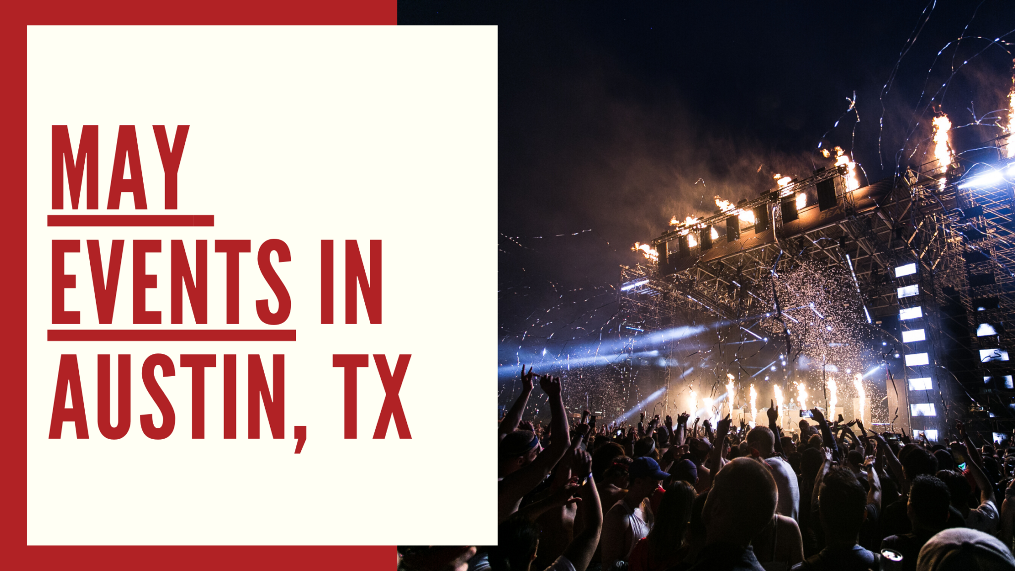 May 2024 Events In Austin Move To Austin