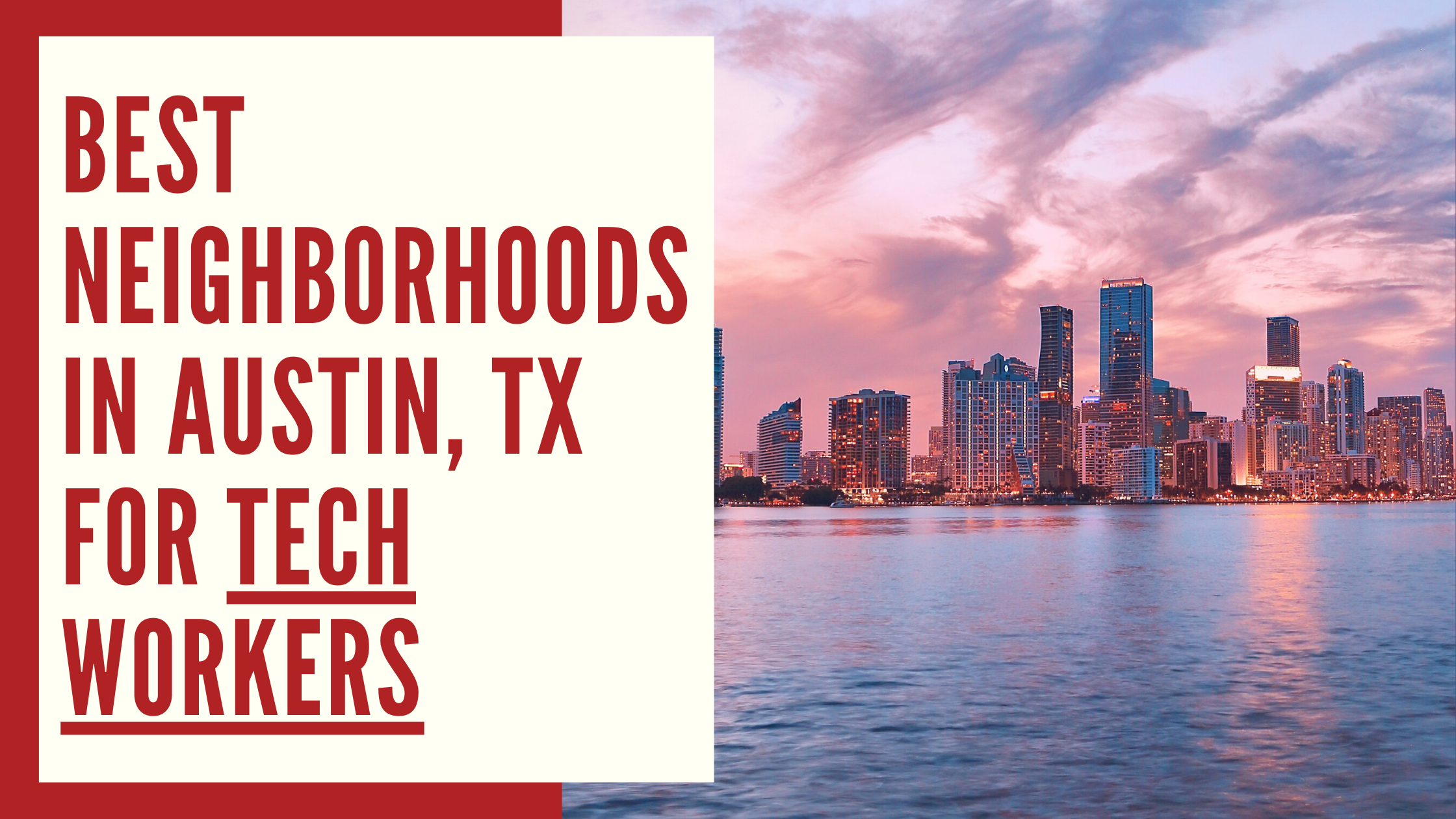 Why Austin, Texas Is One of the Best Cities for Business