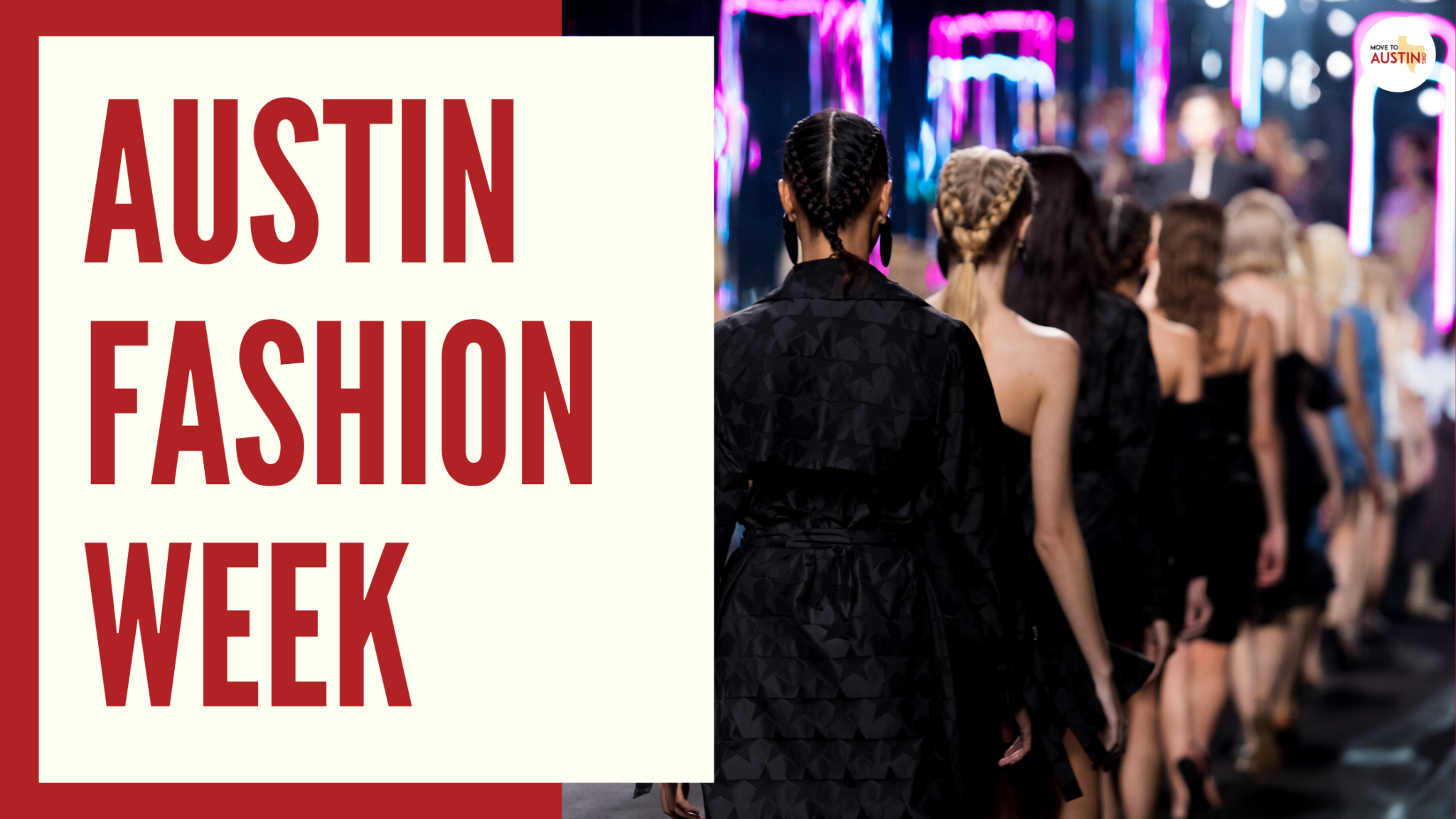 Austin Fashion Week Guide 2022 Tickets, Schedule, Lineup