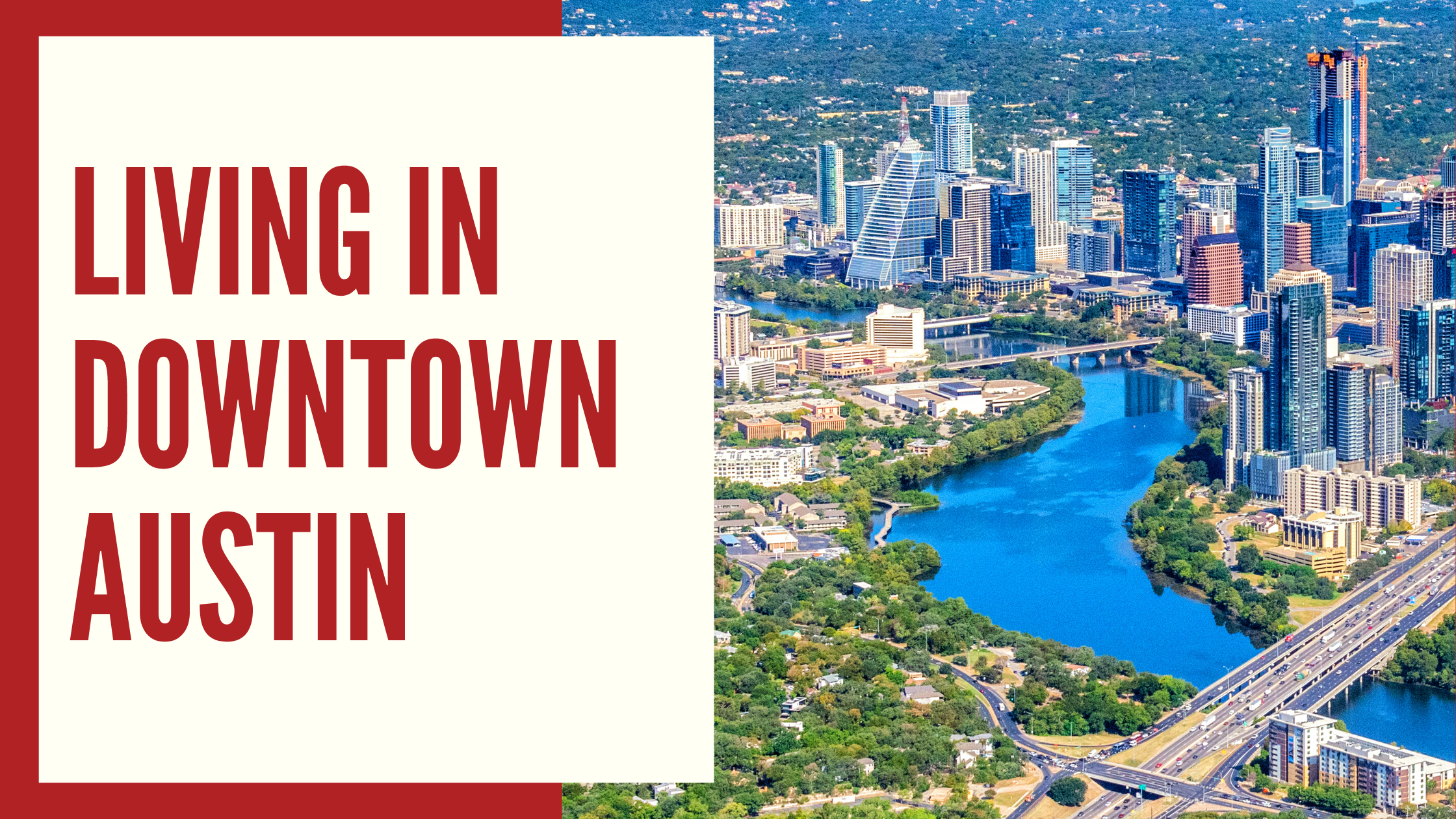 Living In Downtown Austin: 8 Things To Know | Move To Austin