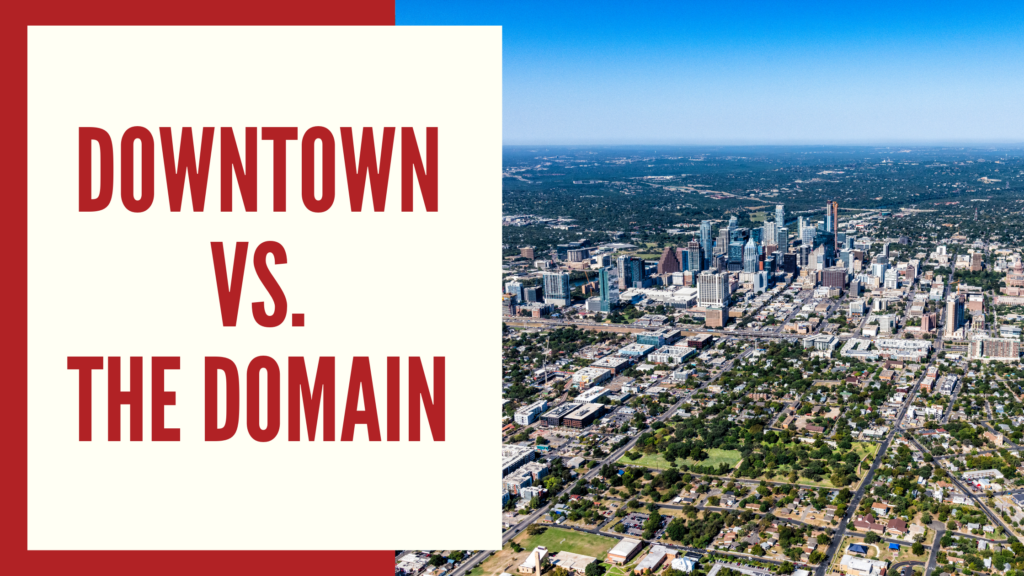 downtown vs the domain